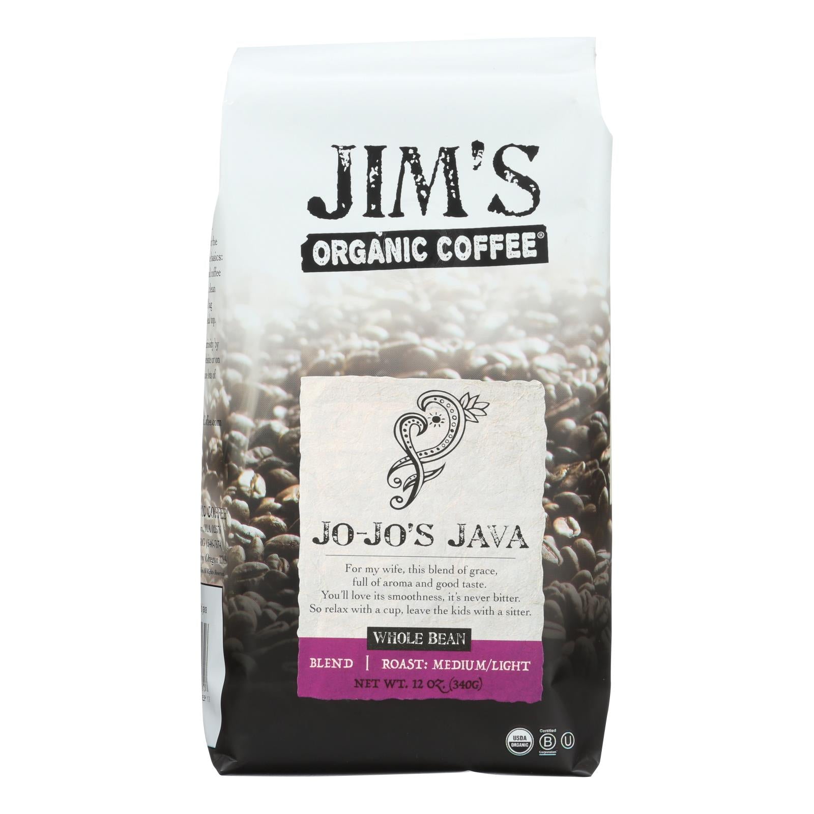 Jim's Organic Coffee - Whole Bean - Jo Jo's Java - Case of 6 - 12 oz.