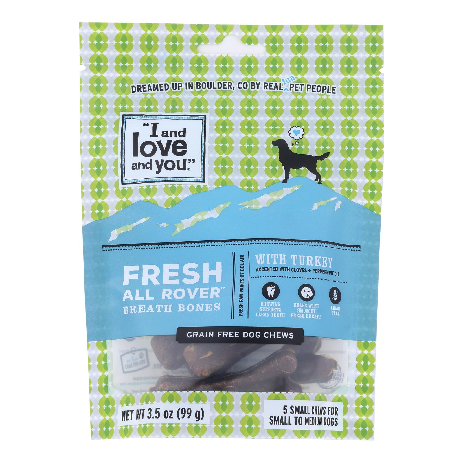 I And Love And You Dog Treats, Fresh All Rover Breath Bones  - Case Of 6 - 5 Ct