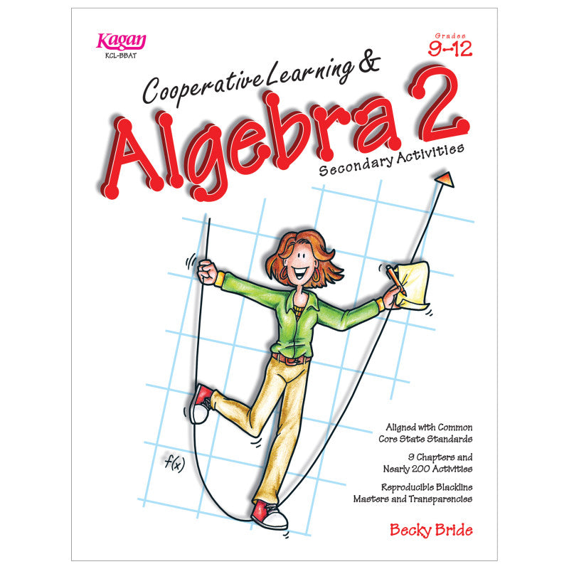 KAGAN - Cooperative Learning & Algebra 2 Secondary Activities Book, Grade 9-12