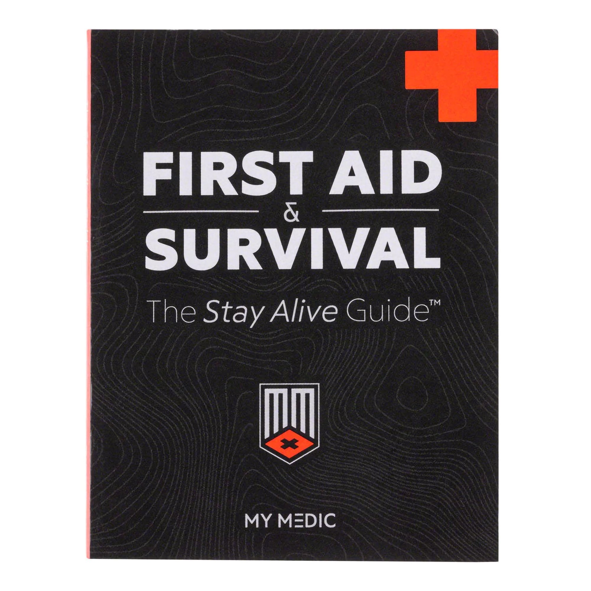 MyMedic - Reference Guide My Medic™ First Aid & Survival The Stay Alive Guide™ [1/EA]