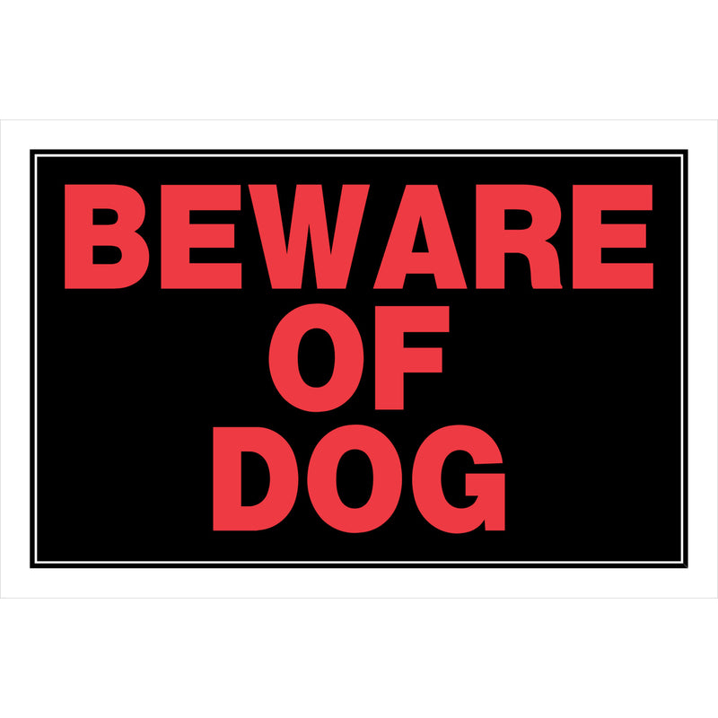 HILLMAN - Hillman English Black Beware Sign 8 in. H X 12 in. W - Case of 6