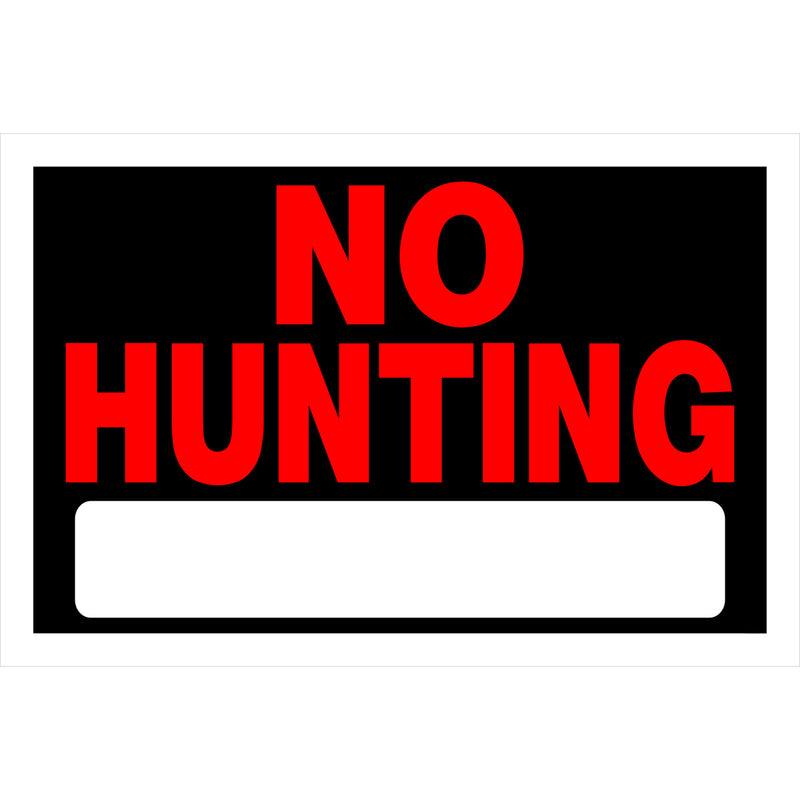 HILLMAN - Hillman English Black No Hunting Sign 8 in. H X 12 in. W - Case of 6