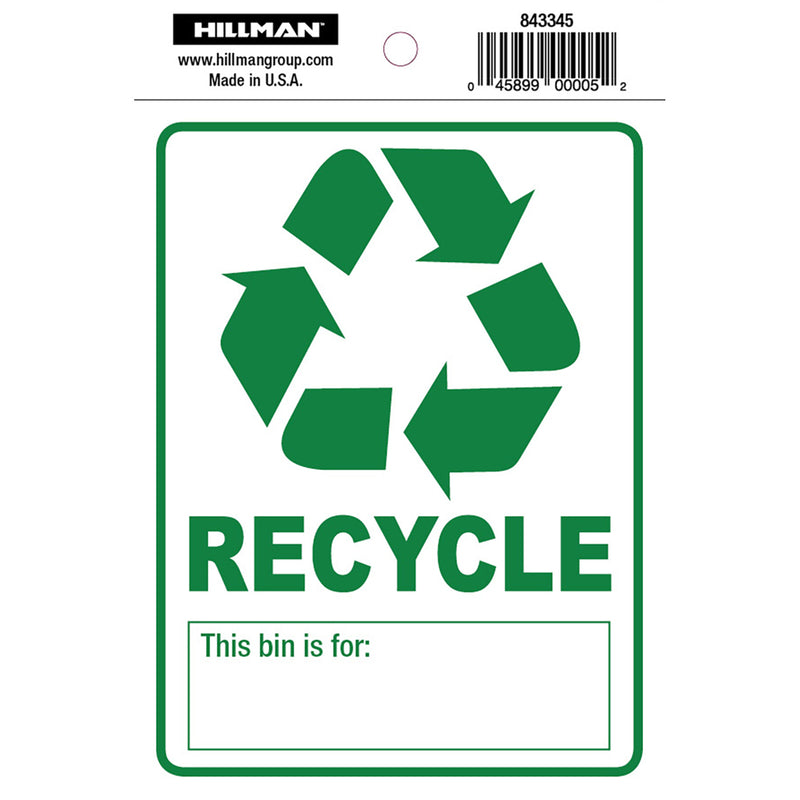 HILLMAN - Hillman English White Recycle Sign 6 in. H X 4 in. W - Case of 6