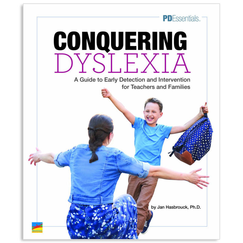 PD ESSENTIALS - Conquering Dyslexia: A Guide to Early Detection and Prevention for Teachers and Families