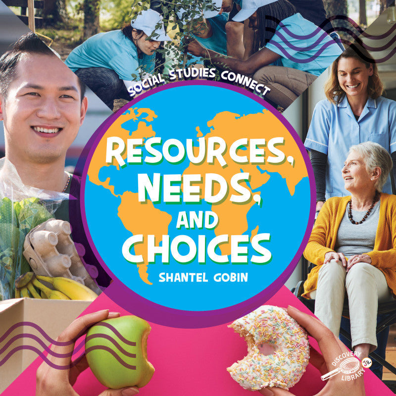DISCOVERY LIBRARY JR - Resources, Needs, and Choices Hardcover