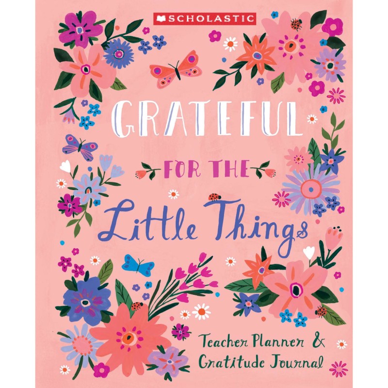 SCHOLASTIC TEACHING SOLUTIONS - Gratitude Teacher Planner & Journal